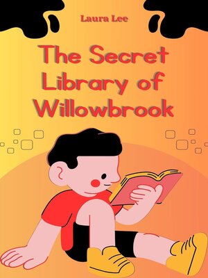 cover image of The Secret Library of Willowbrook